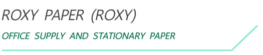 ROXY PAPER COMPANY LIMITED (ROXY PAPER)